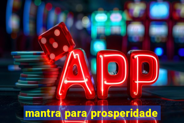 mantra para prosperidade